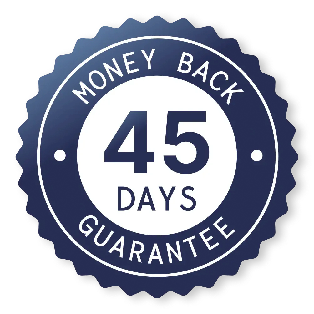 45 Days Money Back Guarantee
